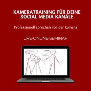 Kameratraining für deine Social Media Kanäle (Onlinekurs)